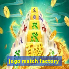 jogo match factory